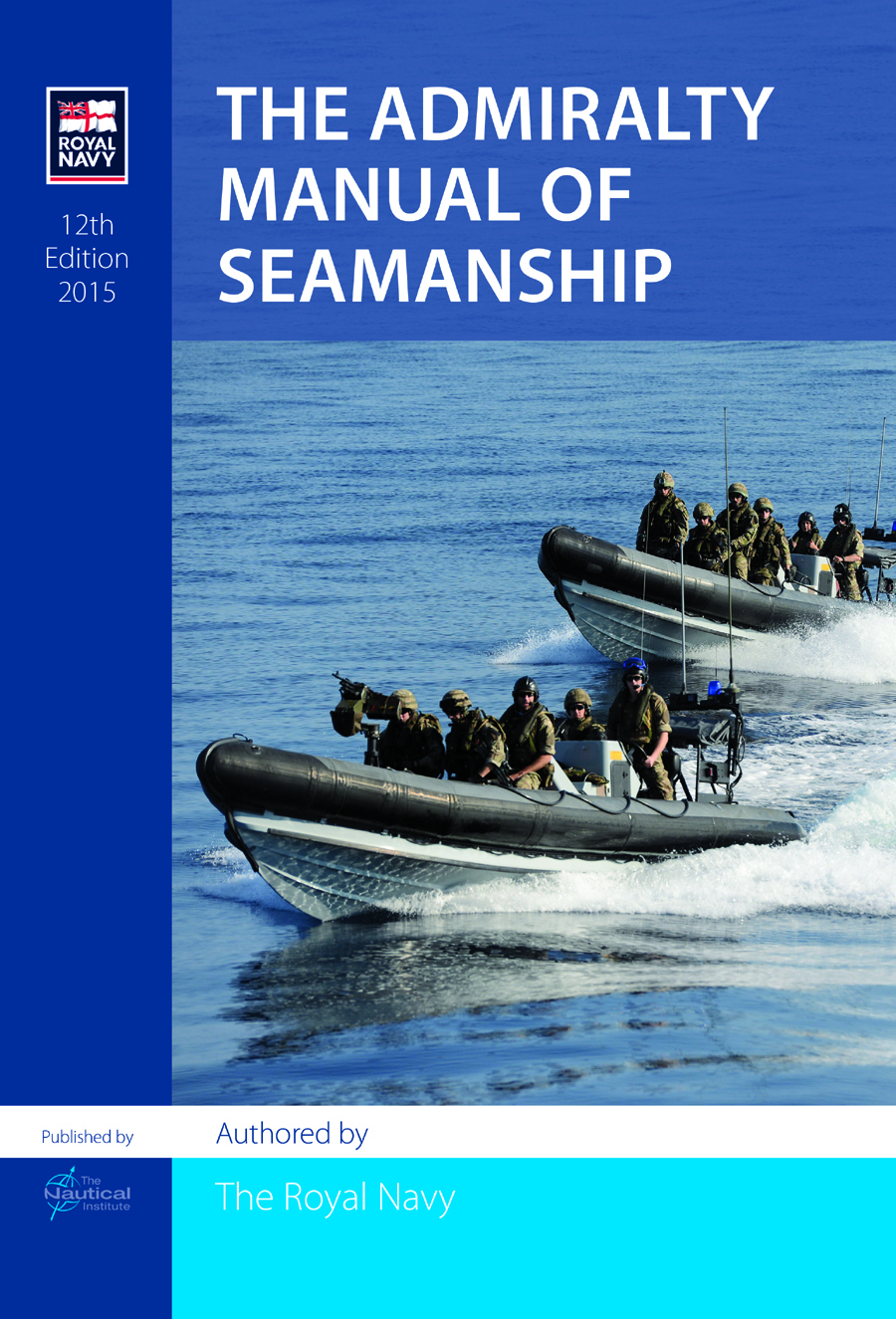 Latest edition of Admiralty Manual of Seamanship from Nautical