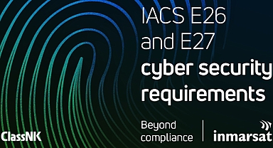 INMARSAT MARITIME WHITEPAPER RECOMMENDS HOLISTIC APPROACH TO CYBER SECURITY AHEAD OF NEW IACS REQUIREMENTS